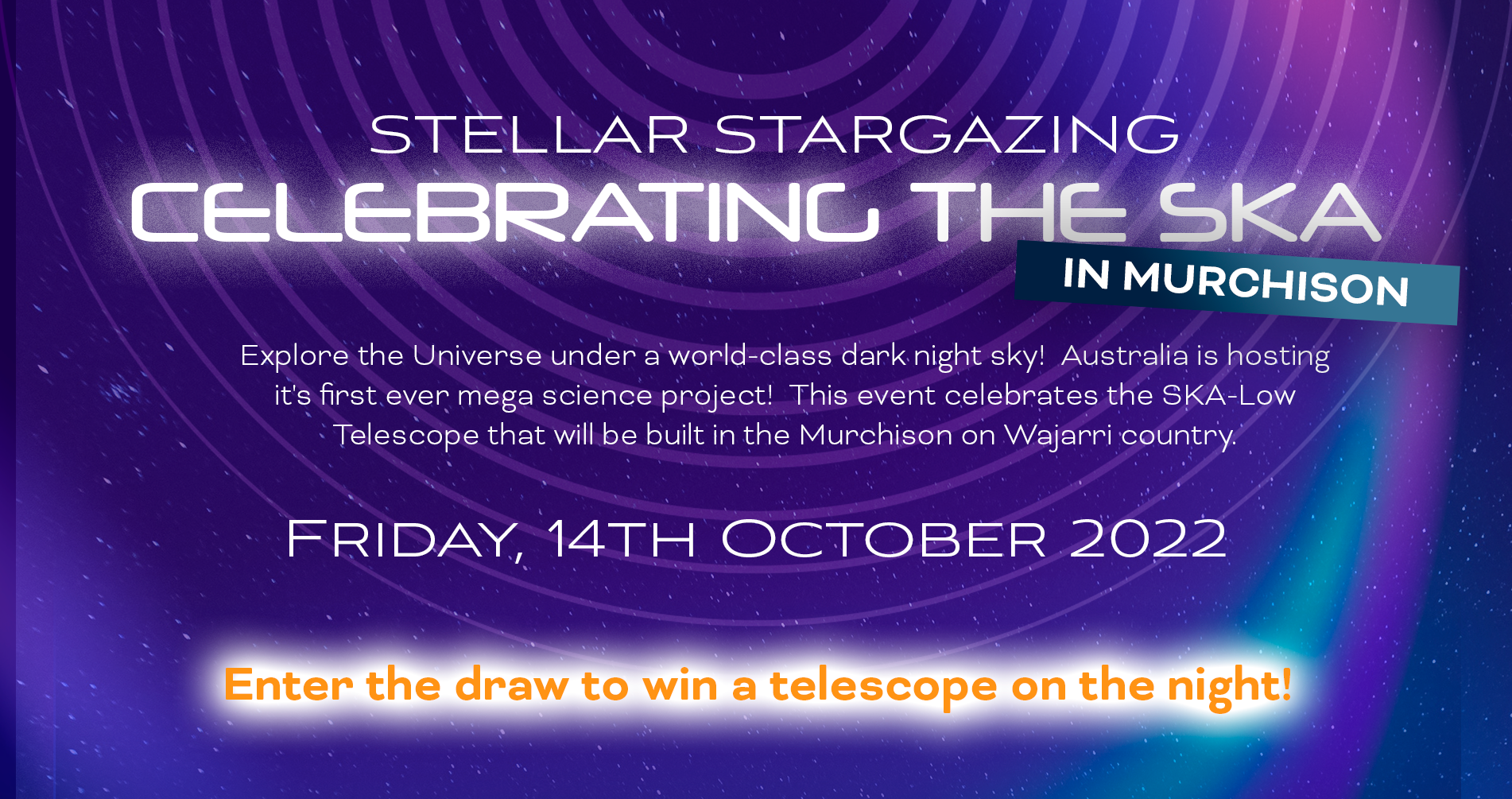 Stellar Stargazing: Celebrating the SKA in Murchison