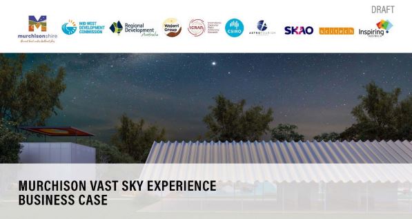 Murchison Vast Sky Experience Business Case